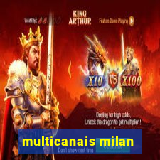 multicanais milan